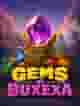 GEMS of BUXEXA